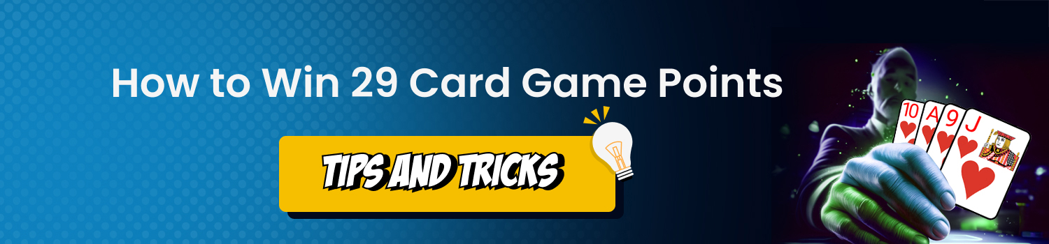 29 Card Game Tips and Tricks